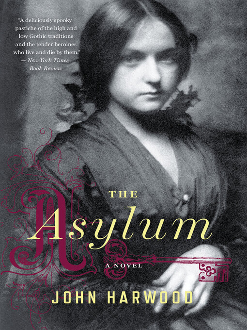 Title details for The Asylum by John Harwood - Available